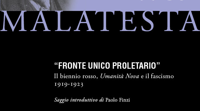 E. Malatesta: Opere Complete  FRONTE UNICO PROLETARIO
