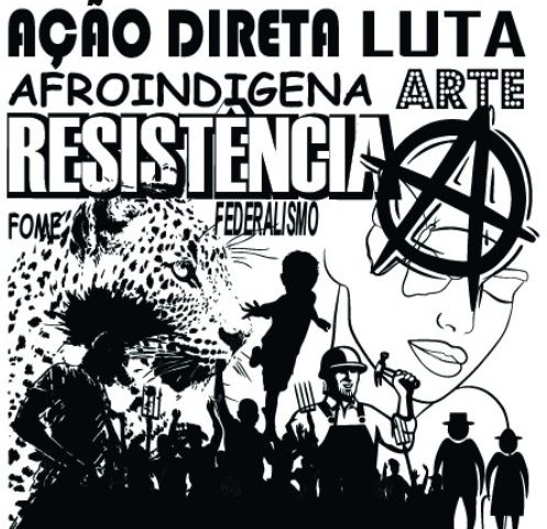 Forum generale anarchico del Brasile: radici anarchiche, esperienze e lotte popolari.