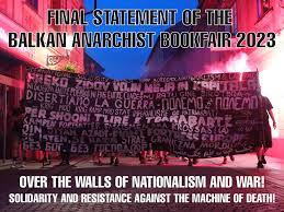Oltre i muri del nazionalismo e della guerra! Dichiarazione finale della Balkan Anarchist Bookfair – BAB 2023