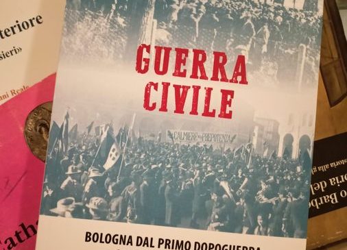 Recensione: “Guerra civile. Bologna dal primo dopoguerra alla Marcia su Roma”