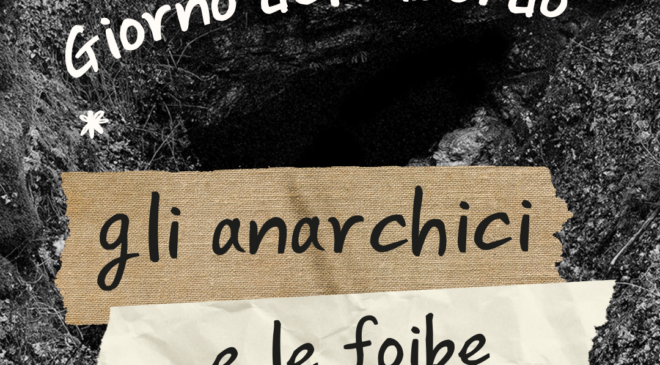 Giorno del ricordo: gli anarchici e le foibe