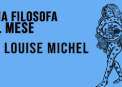 “Il potere non ci ha ancora corrotte”. Louse Michel – una filosofa al mese
